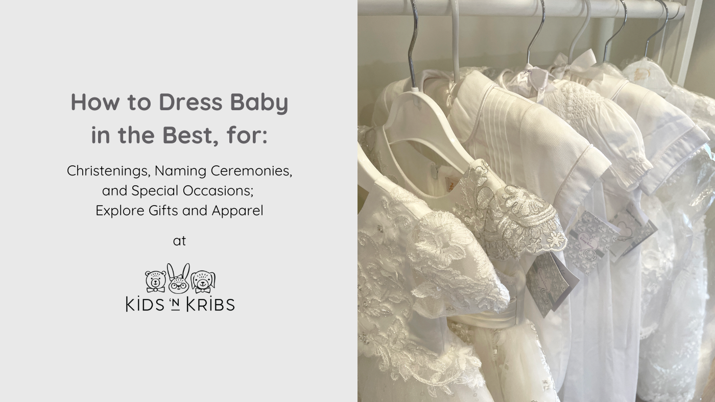 Shop Christening Look-Book at Kids ‘N Kribs