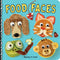 Food Faces : A Board Book