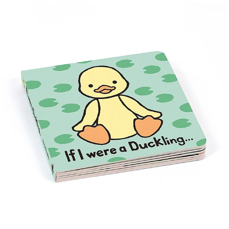 If I Were A Duckling Board Book