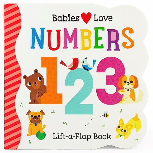 Babies Love Numbers Lift-A-Flap Book