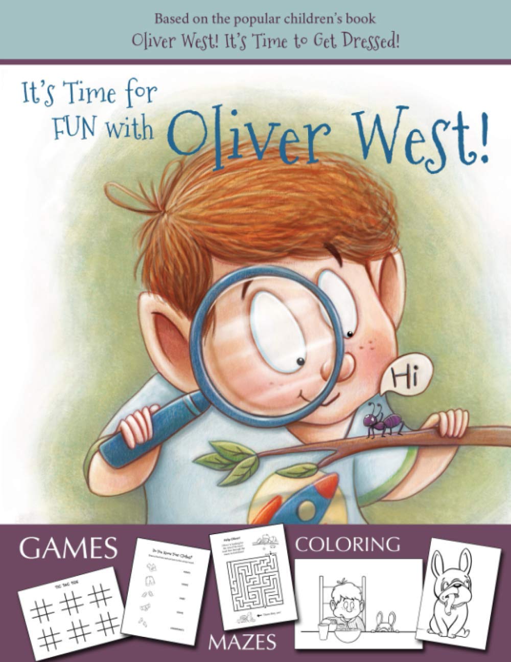 Oliver West! Activity & Coloring Book