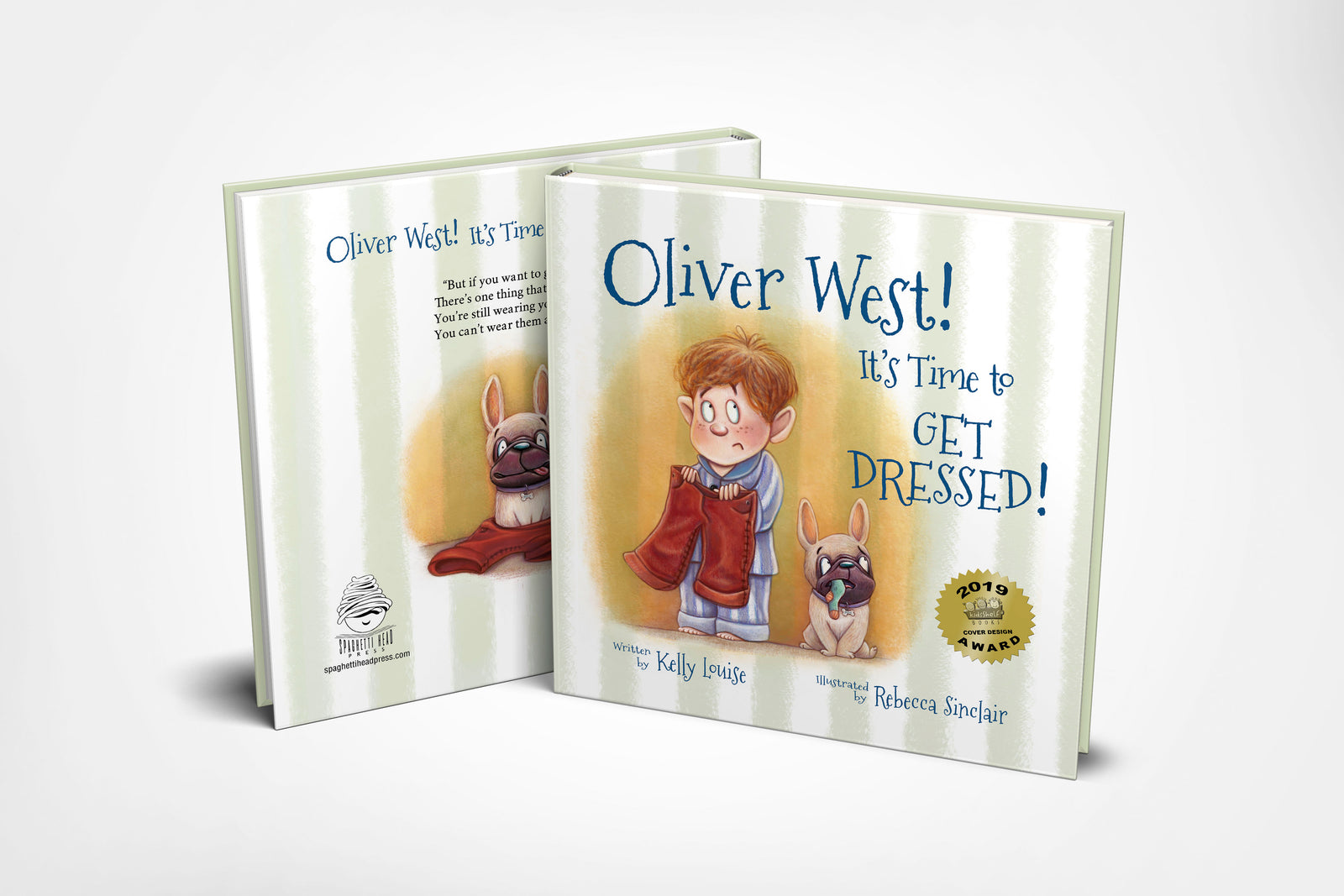 Oliver West! It's Time to Get Dressed!
