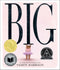 Hachette Book Group Big (Caldecott Medal Winner & Coretta Scott King Honor Title)