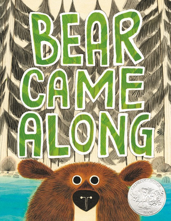 Hachette Book Group Bear Came Along (Caldecott Honor Award Winner)