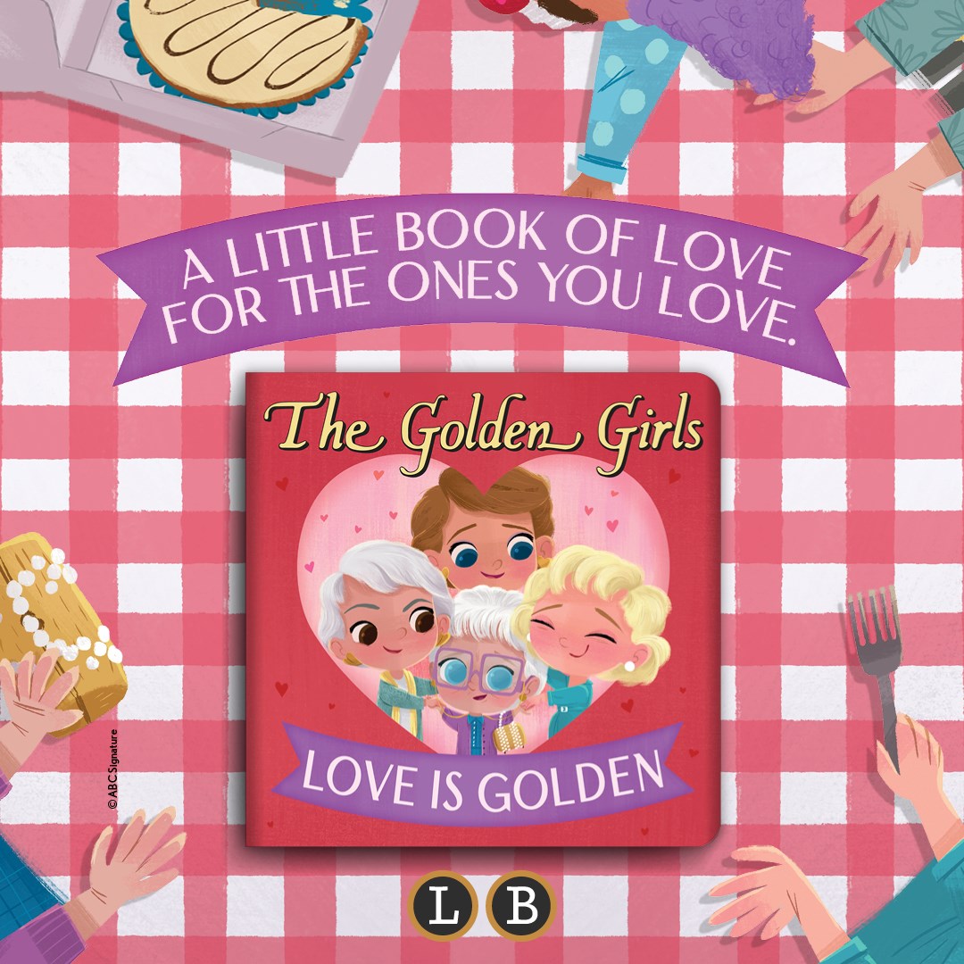 Hachette Book Group Golden Girls - Love Is Golden