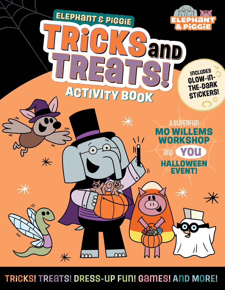 Hachette Book Group Elephant & Piggie - Tricks and Treats!- An Elephant & Piggie Activity Book