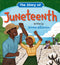 Hachette Book Group The Story of Juneteenth