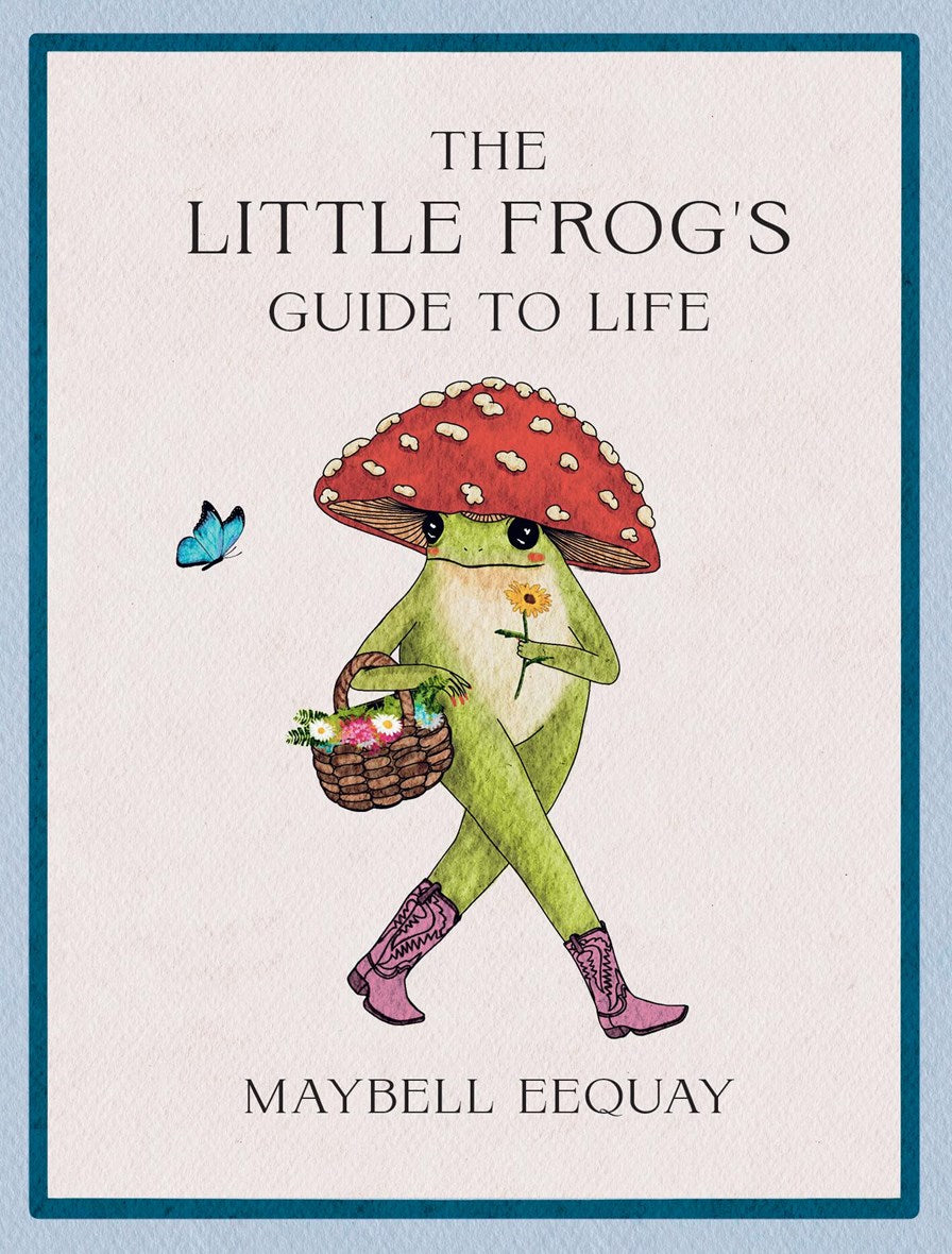 Hachette Book Group The Little Frog's Guide to Life - Love, Advice and Inspiration for Every Day from the Internet’s Beloved Mushroom Frog