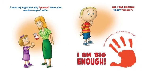 Am I Big Enough? : A Fun Little Book on Manners