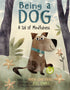 Being a Dog: A Tail of Mindfulness