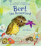 Hachette Book Group Bert, the Bowerbird: The small bird with a big heart
