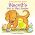 Harper Collins Biscuit's Pet & Play Easter: A Touch & Feel Book: An Easter And Springtime Book For Kids