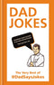 Hachette Book Group Dad Jokes: The very best of @DadSaysJokes