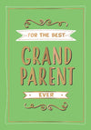 For the Best Grandparent Ever