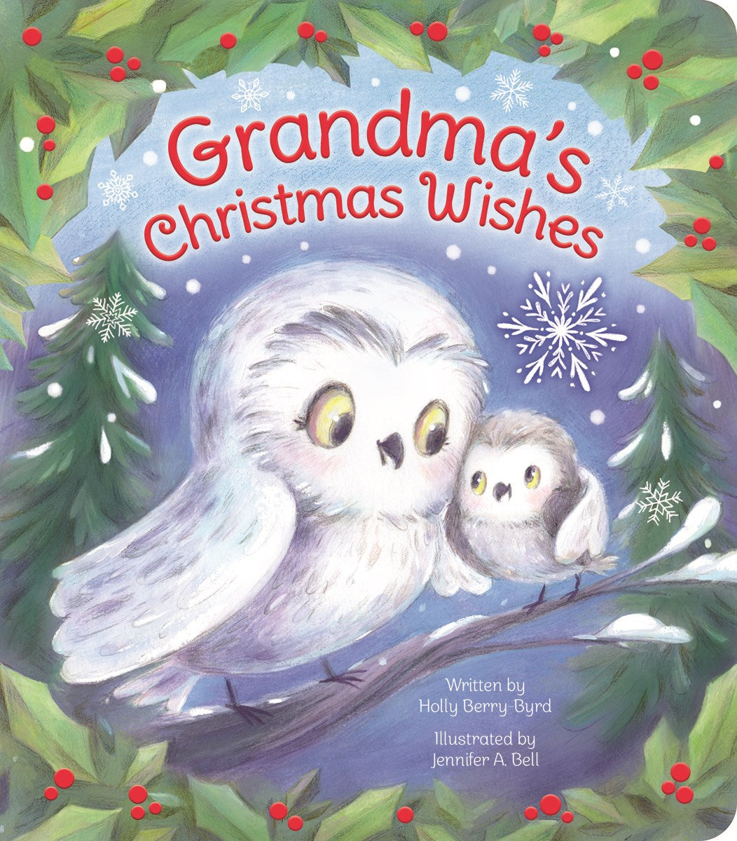Grandma's Christmas Wish:  Padded Board Book