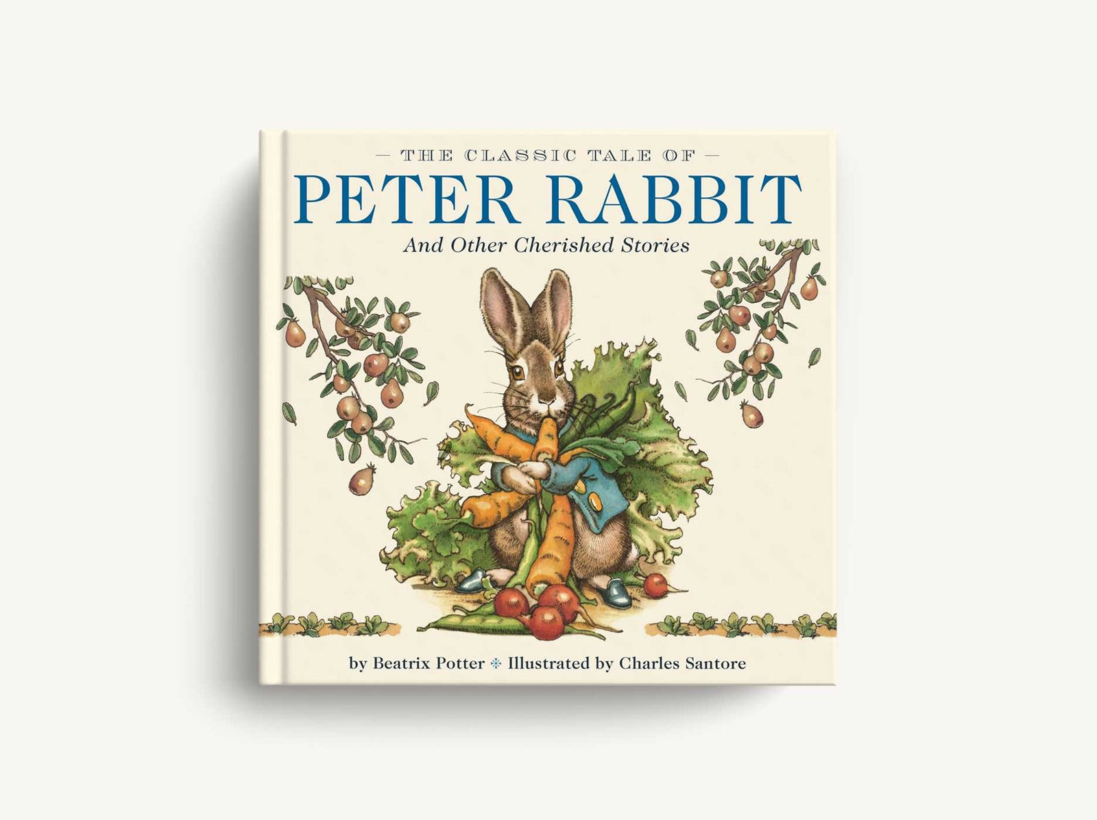 Harper Collins Focus The Classic Tale of Peter Rabbit Hardcover: The Classic Edition by acclaimed Illustrator, Charles Santore