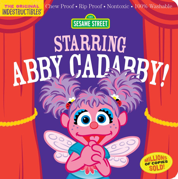 Indestructibles: Sesame Street: Starring Abby Cadabby