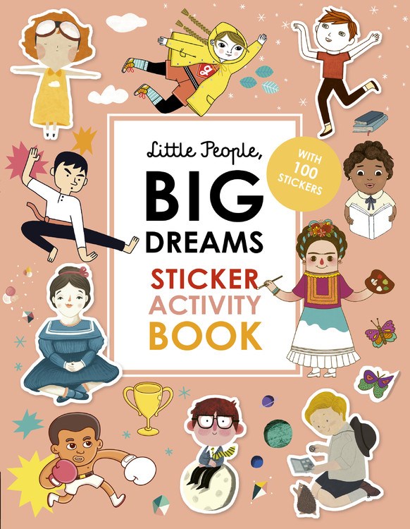 Little People, BIG DREAMS Sticker Activity Book