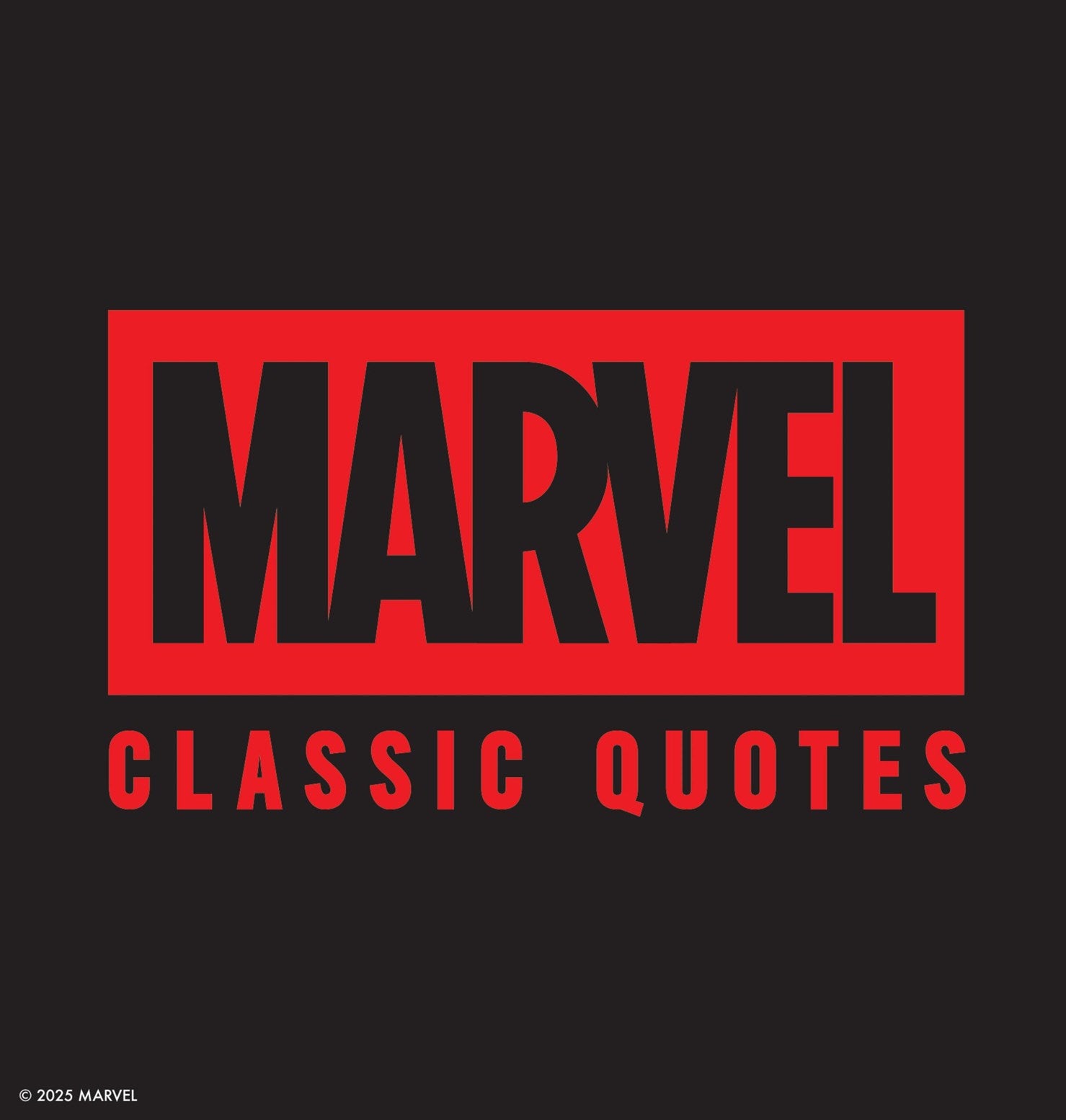 Harper Collins Focus Marvel Comics Classic Quotes: Insights from Earth’s Mightiest Heroes