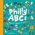 Philly ABCs : Jawns from A to Z