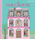 Simon and Schuster The Dollhouse: A Pop-Up Book: Pop-Up and Lift-the-Flap Book