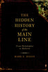 The Hidden History of the Main Line (From Philadelphia to Malvern)