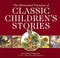 Harper Collins Focus The Illustrated Treasury of Classic Children's Stories, Illustrated by Charles Santore
