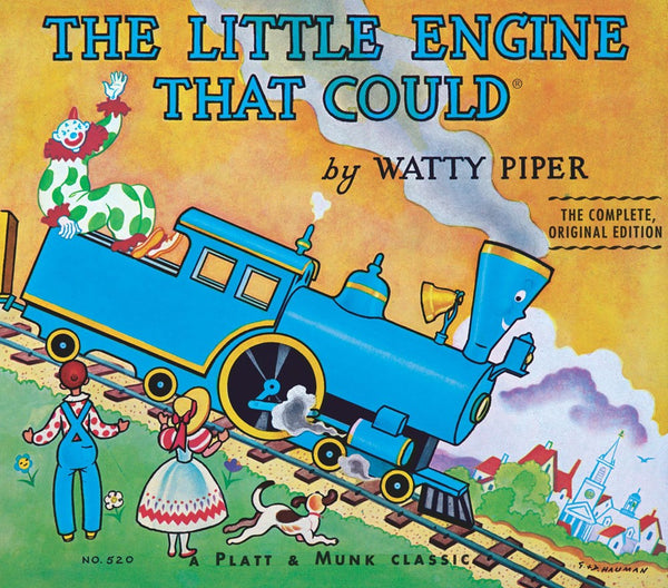 The Little Engine That Could : The Complete, Original Edition