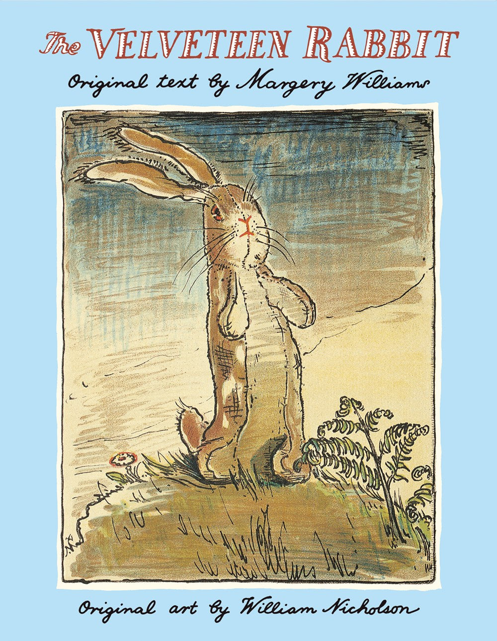 The Velveteen Rabbit : The Classic Children's Book