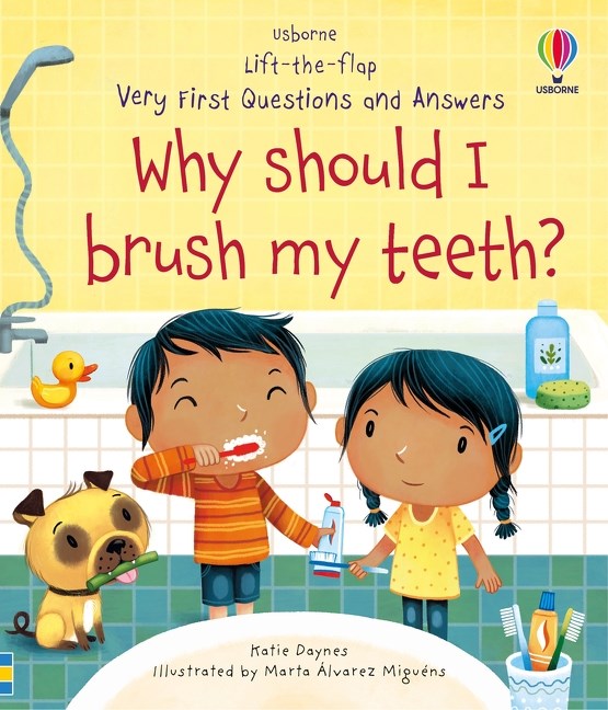 Lift-the-Flap: Why Should I Brush My Teeth?