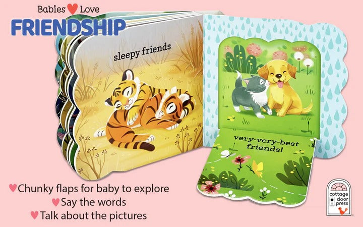 Babies Love Friendship Lift-A-Flap Book