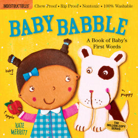 Indestructibles - Baby Babble: A Book of Baby's First Words
