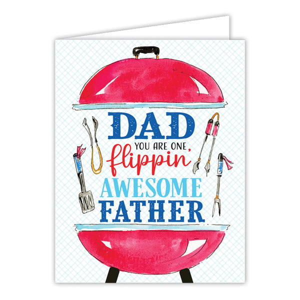 Card - Dad You Are One Flippin' Awesome Father Grill