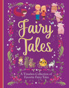 Fairy Tales: A Beautiful Collection of Favorite Fairy Tales Book