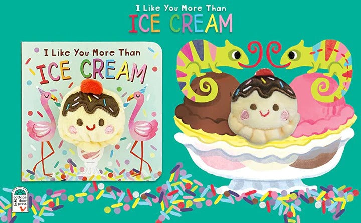 I Like You More Than Ice Cream Finger Puppet Book