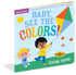 Workman Publishing Indestructibles: Baby, See the Colors!