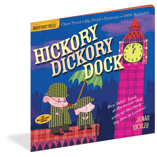 Indestructibles: Hickory Dickory Dock!