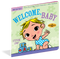Indestructibles: Welcome, Baby