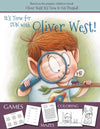 Oliver West! Activity & Coloring Book
