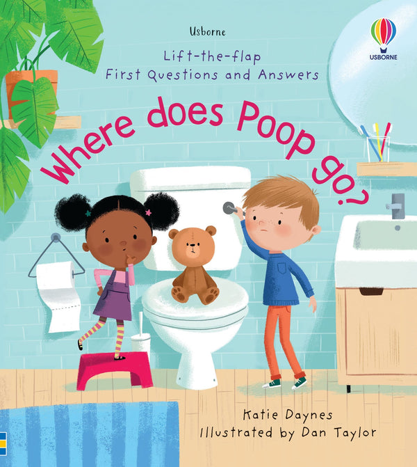 Lift-the-Flap: Where does Poop go?