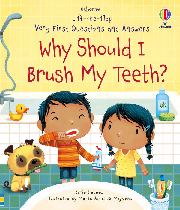 Lift-the-Flap: Why Should I Brush My Teeth?