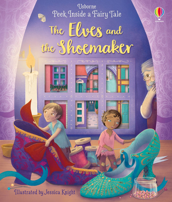 Peek Inside Fairy Tale: The Elves and the Shoemaker