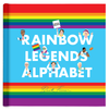 Alphabet Book: Rainbow Legends