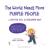 The World Needs More Purple People