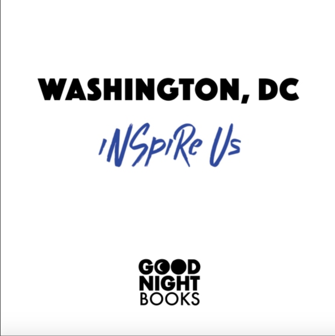 Washington DC Inspire Us